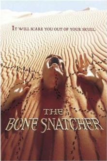 info:  
 
  
 
 
 
 
  the bone snatcher (dvdrip 2003)