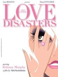 Love and Other Disasters. (2007 DVDRip) - INFO: Download: Join with HJSplit - Comedii