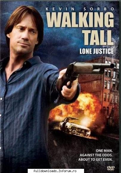 Walking Tall: Lone Justice (2007) DVDRip Xvid - INFO Download Links Password - Actiune